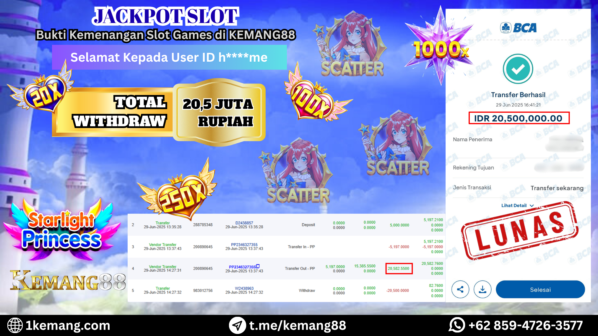 KEMANG88 [29 JUNI 2025] : JACKPOT STARLIGHT PRINCESS Rp.20.500.000.,- LUNAS